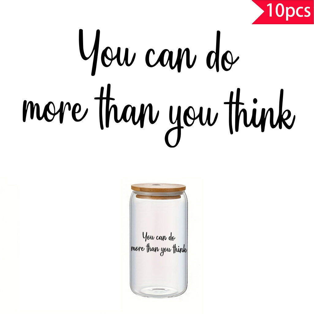 10pcs 'You can do more than you think' inspirational quote text transfer UV DTF crystal sticker, suitable for nursery decoration, water cups, computers, home decoration, etc. Self-adhesive waterproof creative sticker.